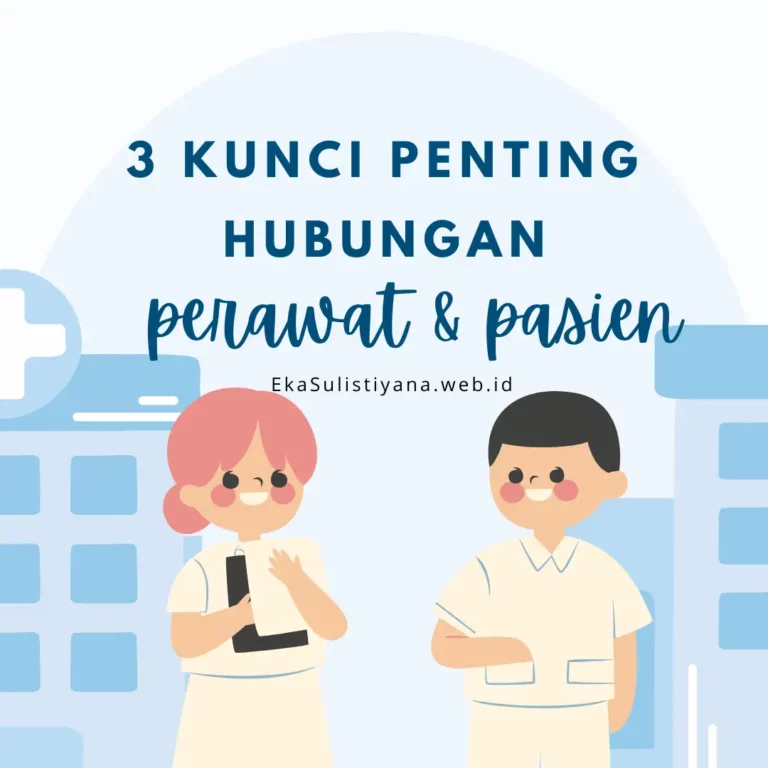 Apa saja tiga hubungan perawat-pasien