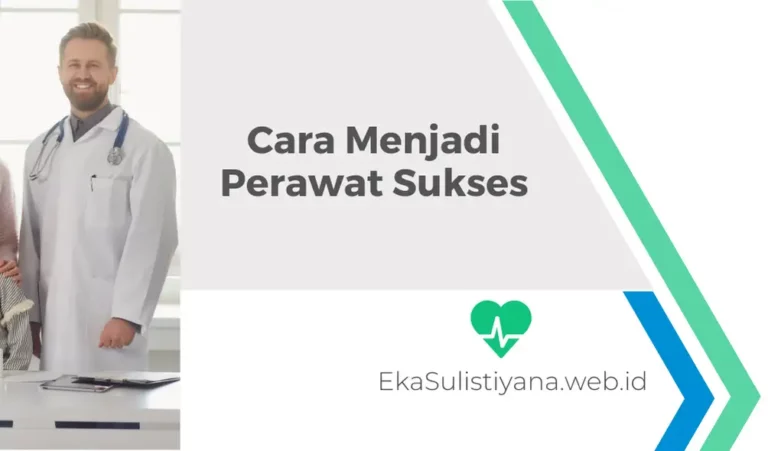 Apa yang membuat seorang perawat sukses