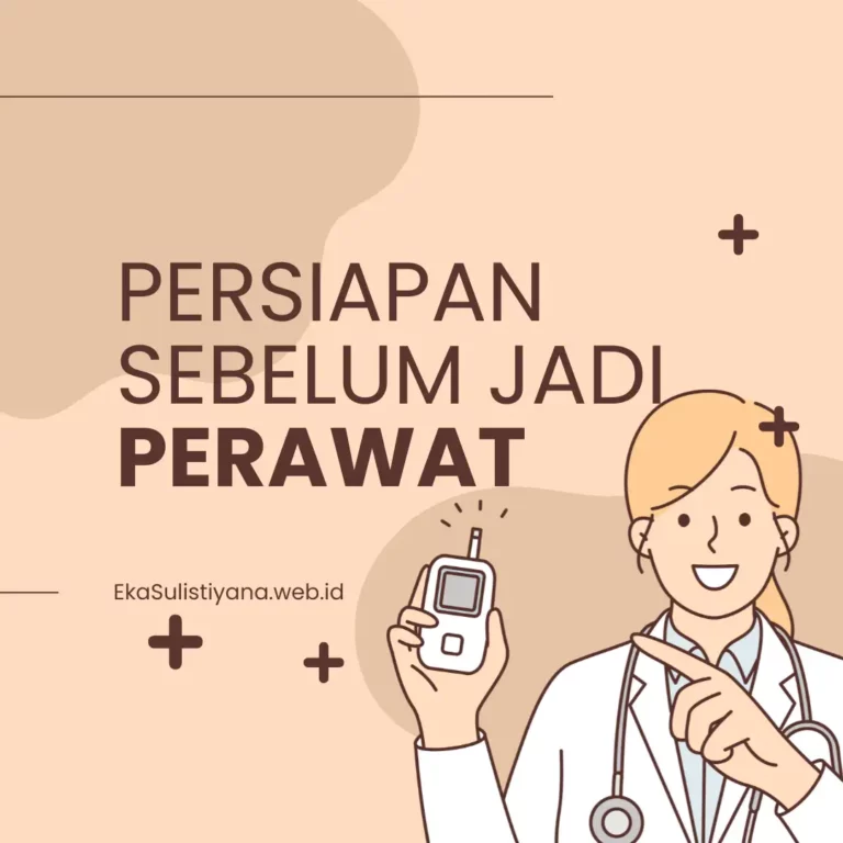 Bagaimana mempersiapkan seorang perawat?