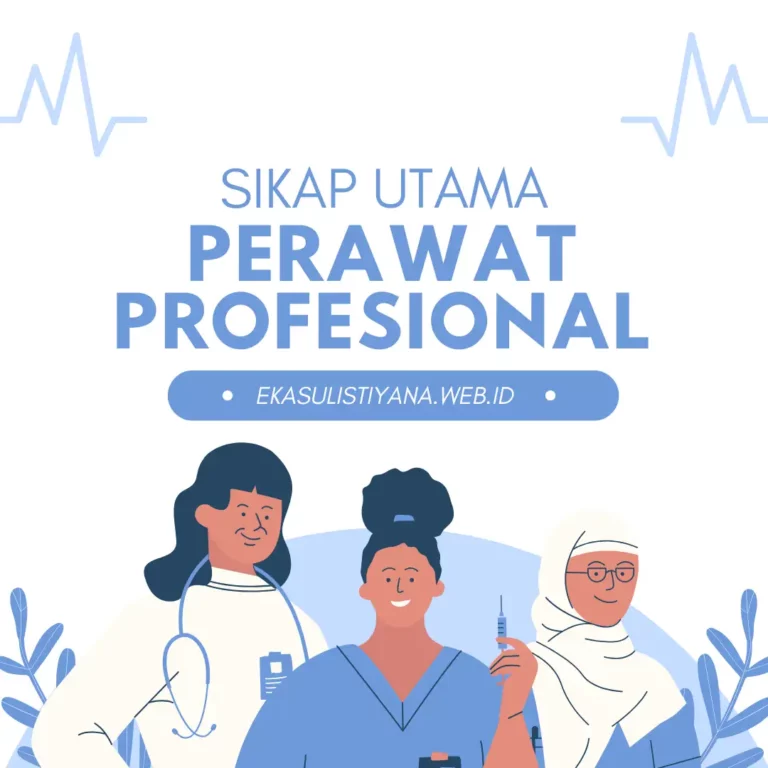 sikap utama perawat profesional